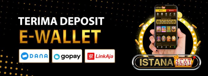 Agen Slot Depo Ewallet